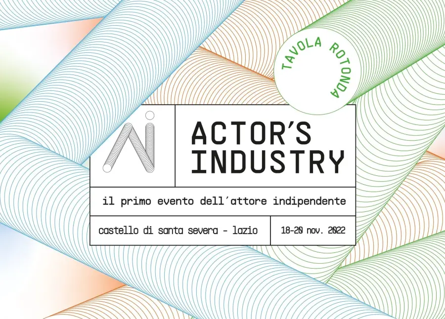 Santa Severa: al Castello Actor’s Industry il primo meeting dell'attore indipendente